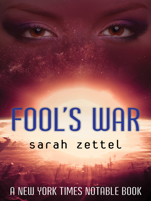 Title details for Fool's War by Sarah Zettel - Available